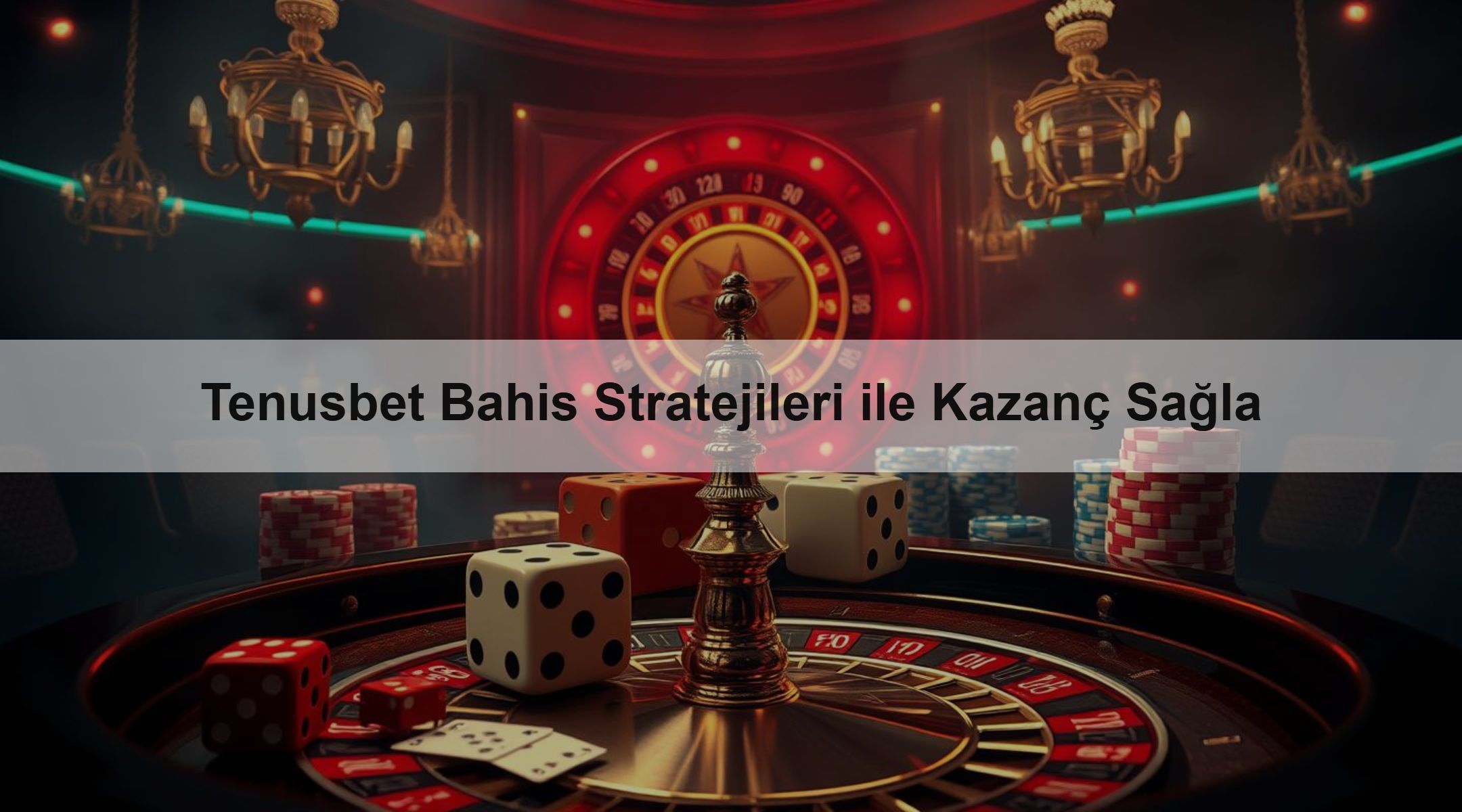 Tenusbet Bahis Stratejileri ile Kazanç Sağla