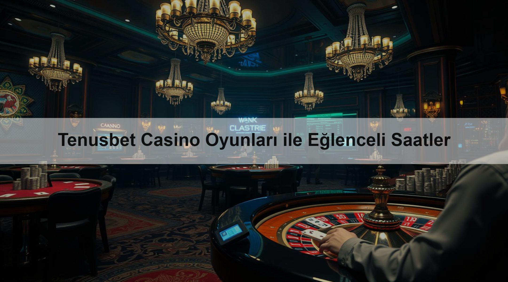 Tenusbet Casino Oyunları ile Eğlenceli Saatler