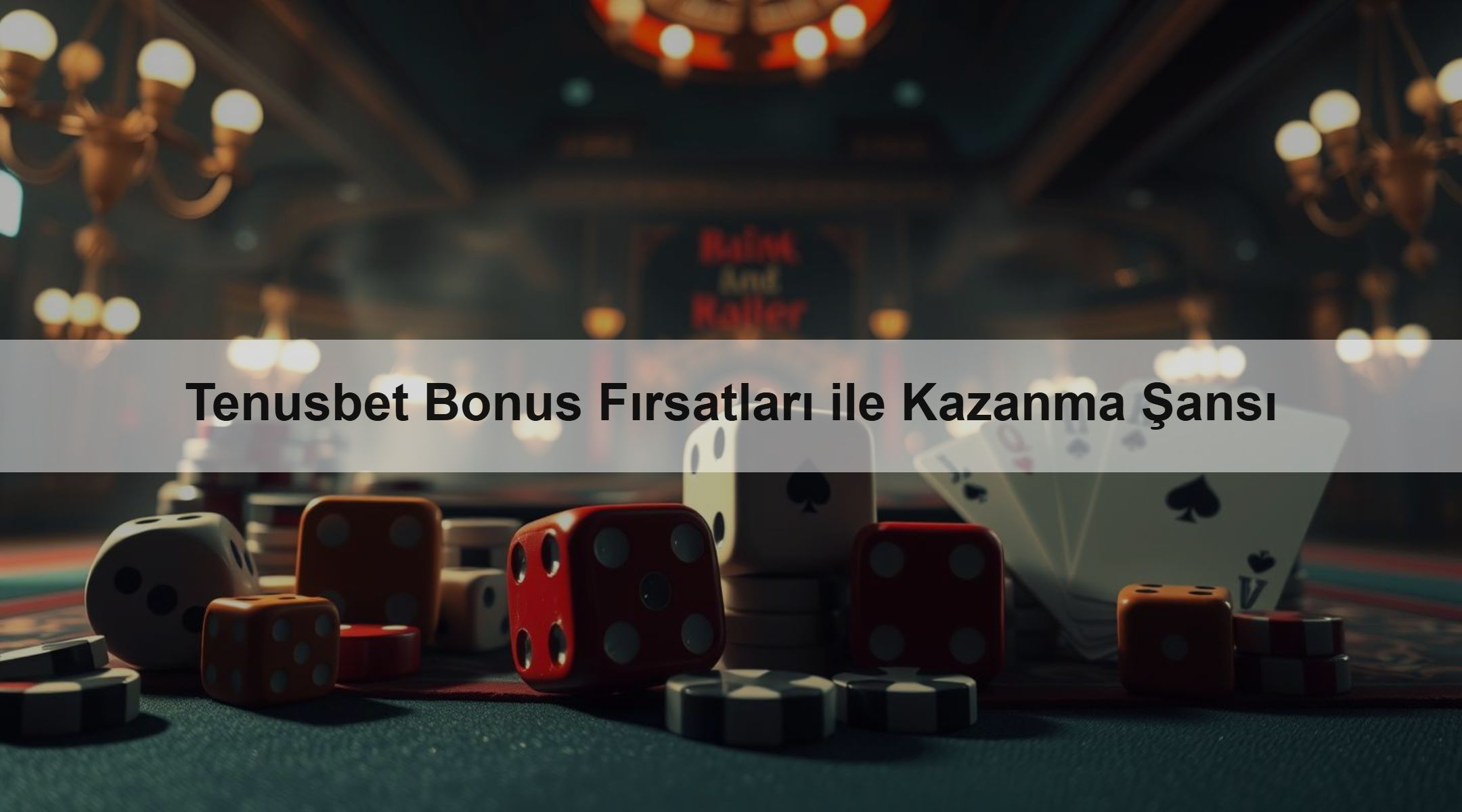 Tenusbet Bonus Fırsatları ile Kazanma Şansı