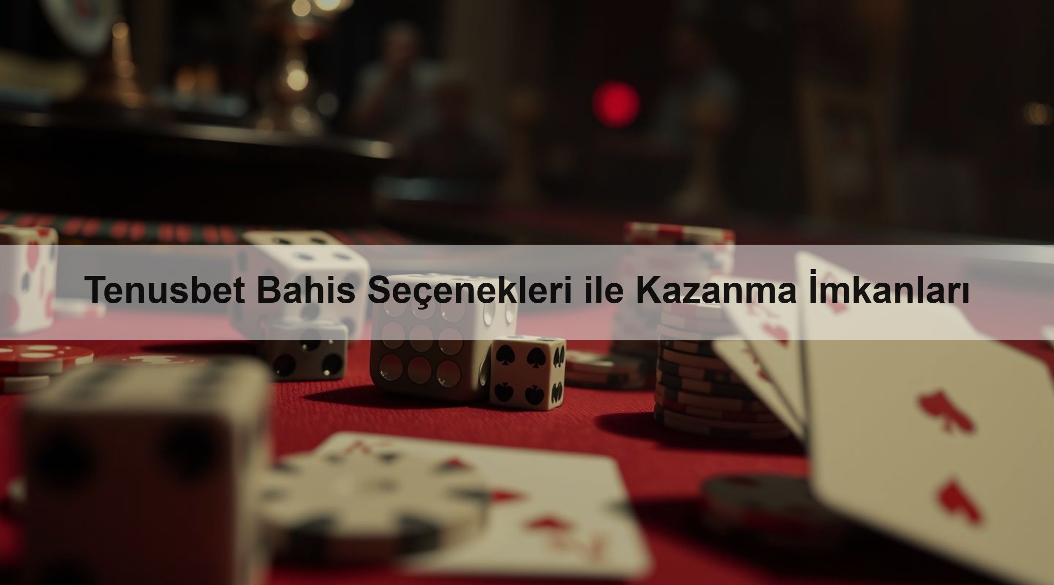 Tenusbet Bahis Seçenekleri ile Kazanma İmkanları